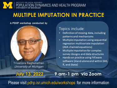 Multiple Imputation in Practice, a PDHP Workshop conducted by Trivellore Raghunathan